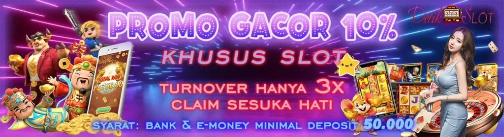 Banner situs detikslot terbaru 2026 promosi gacor 10% 3x turnover bebas claim.